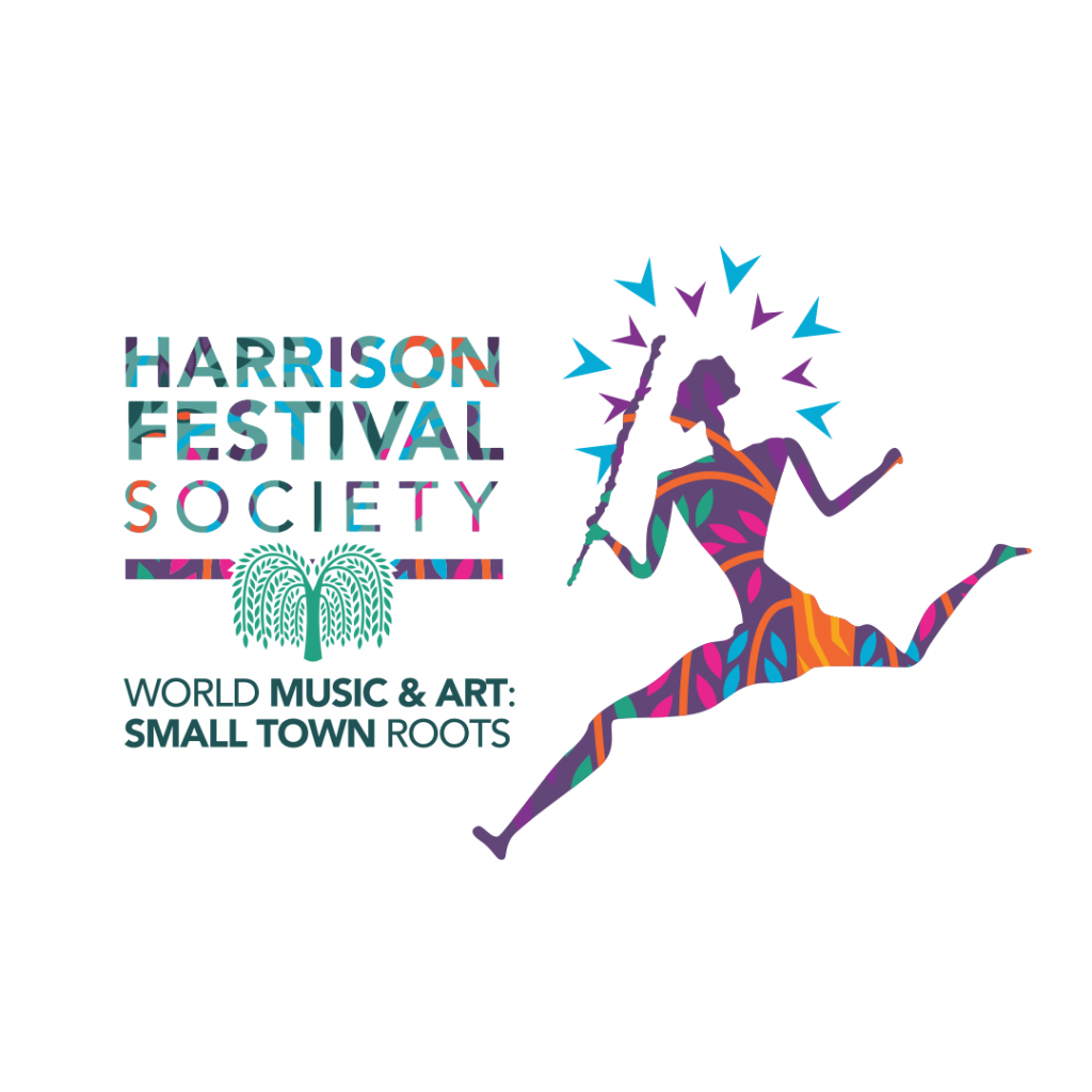 Harrison Festival Society World Music and Art. Small Town Roots.