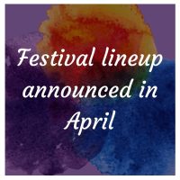 Festival lineup announced in April