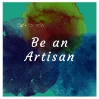 Be an Artisan